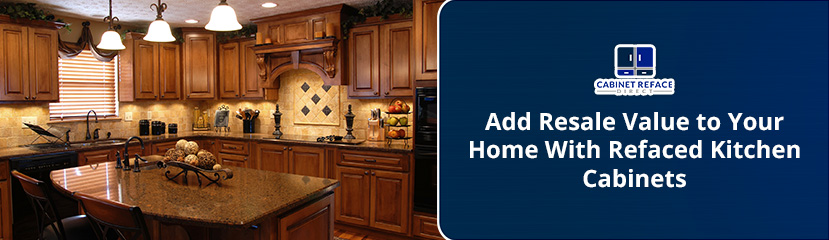 Refaced Kitchen Cabinets Can Add Elegance and Value To Your Home for Less Cost
