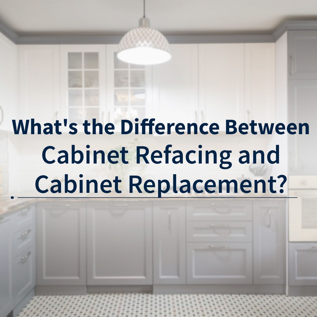 What's the Difference Between Cabinet Refacing and Cabinet Replacement?