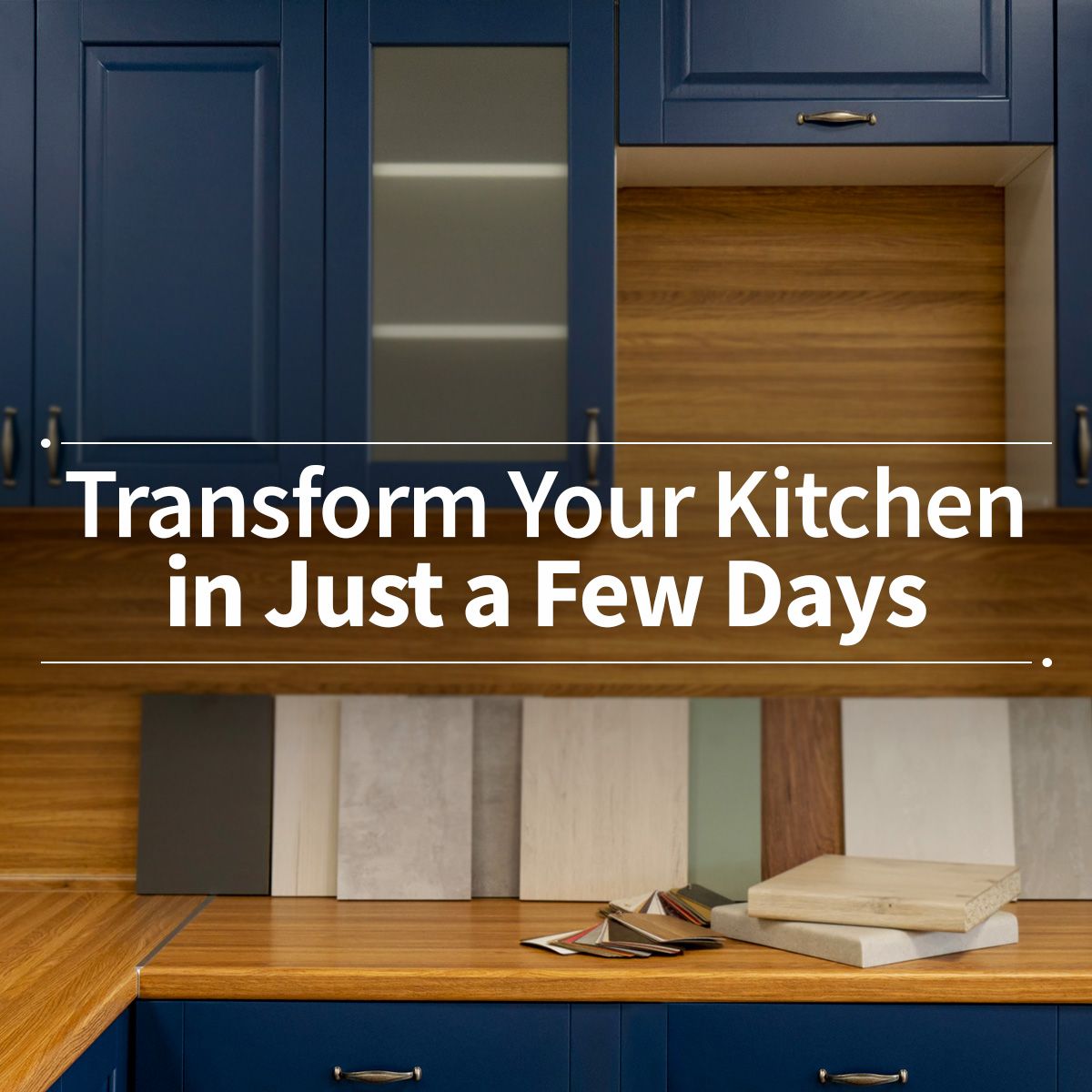 Transform Your Kitchen in Just a Few Days