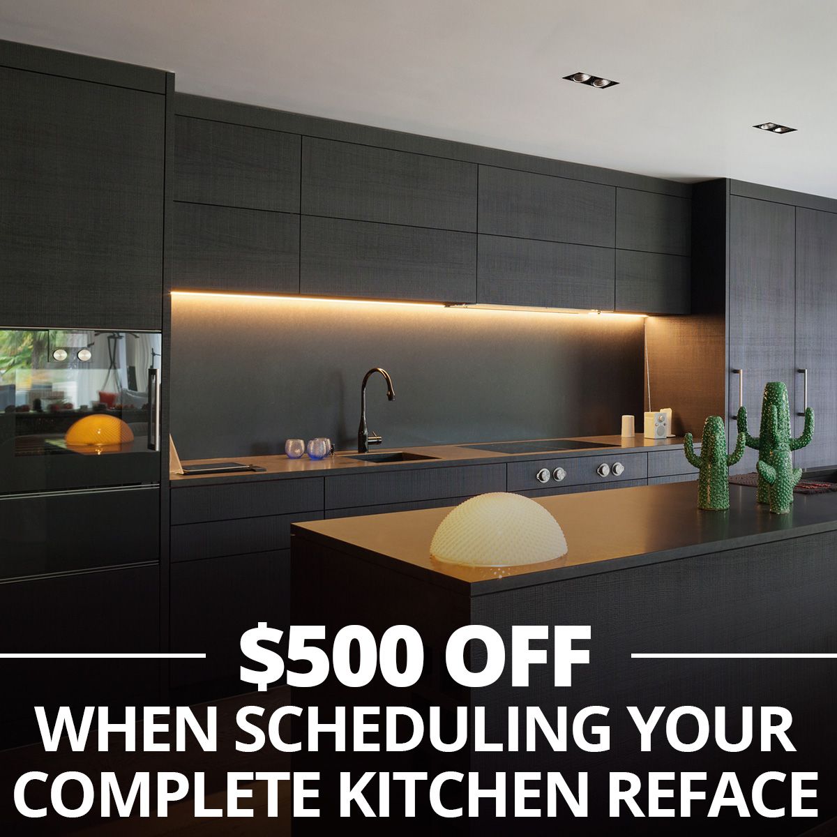 $500 Off When Scheduling Your Complete Kitchen Reface